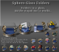 Sphere folder glass